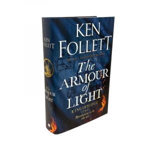 The Armour Of Light by Ken Follet