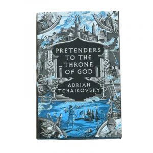 Adrian Tchaikovsky  Pretenders to The Throne of God   Tyrant Philosopher's Series Book 5 Signed